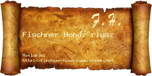 Fischner Honóriusz névjegykártya